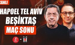 Hapoel Tel Aviv - Beşiktaş Maç Sonu Yayını | Murat Murathanoğlu & Orkun Çolakoğlu