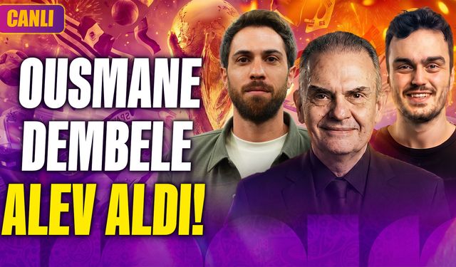 Kupa Günlüğü yayında: Ousmane Dembélé Alev Aldı | Doruk Keskin & Berat Kunt & Ercan Taner