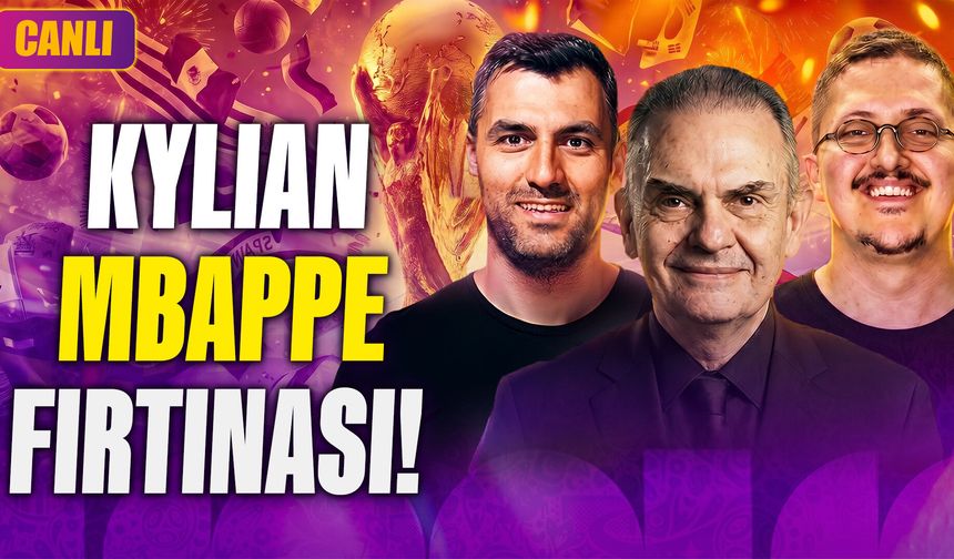 Kupa Günlüğü yayında: Kylian Mbappe Fırtınası | Hüseyin Kıyıcı & Ali Konaviç & Ercan Taner